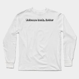 welcome back Long Sleeve T-Shirt